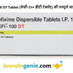 Cefi 100 DT Tablet की सम्पूर्ण जानकारी