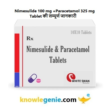 Nimesulide 100mg and Paracetamol 325mg Tablet