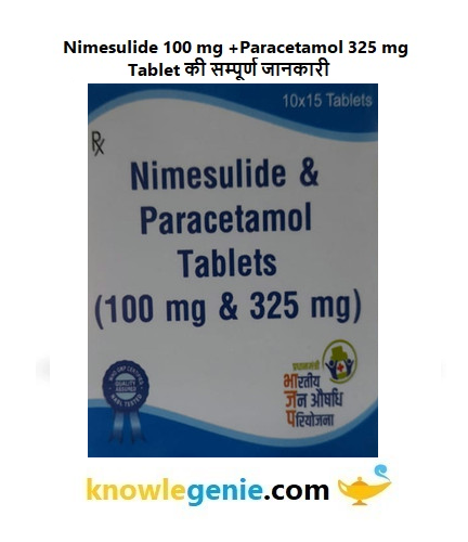 Nimesulide 100mg and Paracetamol 325mg Tablet